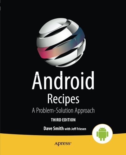 Cover for Dave Smith · Android Recipes: A Problem-Solution Approach (Paperback Book) [3rd edition] (2014)
