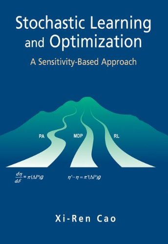 Cover for Xi-Ren Cao · Stochastic Learning and Optimization: A Sensitivity-Based Approach (Paperback Book) [Softcover reprint of hardcover 1st ed. 2007 edition] (2010)