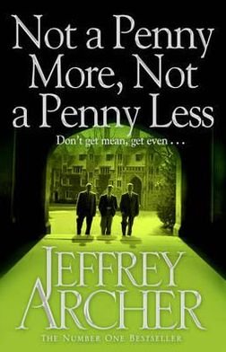 Cover for Jeffrey Archer · Not A Penny More, Not A Penny Less (Paperback Book) [Reprints edition] (2012)