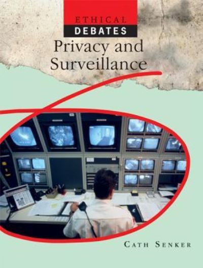 Cover for Cath Senker · Privacy and surveillance (Book) [1st edition] (2011)