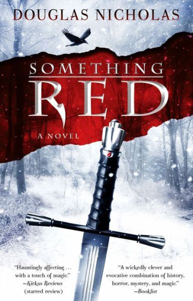 Cover for Douglas Nicholas · Something Red: A Novel (Paperback Book) (2013)