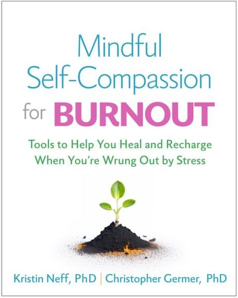 Cover for Kristin Neff · Mindful Self-Compassion for Burnout (Pocketbok) (2024)