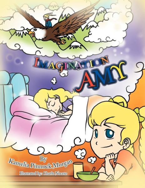 Cover for Kamelia Pinnock Morgan · Imagination Amy (Paperback Book) (2011)