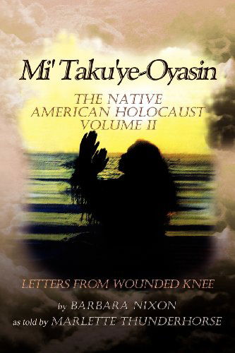 Cover for Barbara Nixon · Mi' Taku'ye-oyasin (Paperback Bog) (2012)