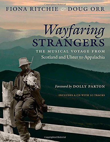 Cover for Fiona Ritchie · Wayfaring Strangers: The Musical Voyage from Scotland and Ulster to Appalachia (Book) (2014)