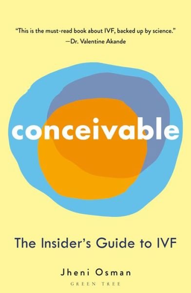 Cover for Jheni Osman · Conceivable: The Insider's Guide to IVF (Paperback Bog) (2020)