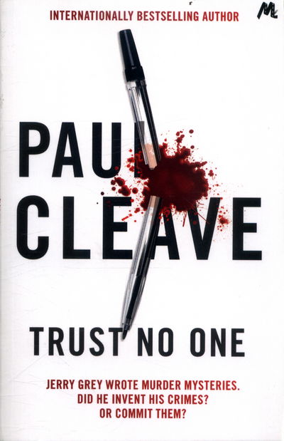 Trust No One: He's confessed to every murder. So why does no one believe him? - Paul Cleave - Bøger - Hodder & Stoughton - 9781473664227 - 13. juli 2017