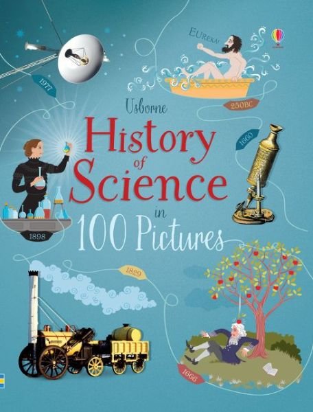 Cover for Abigail Wheatley · History of Science in 100 Pictures (Hardcover bog) [UK 2018 edition] (2018)