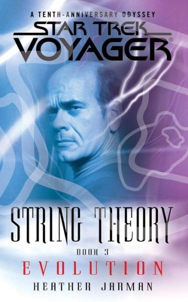 Cover for Heather Jarman · Star Trek: Voyager: String Theory #3: Evolution (Paperback Book) (2014)