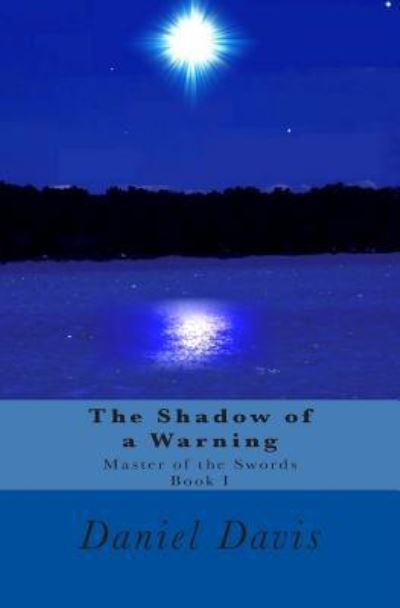 Cover for Daniel Davis · The Shadow of a Warning (Paperback Book) (2013)