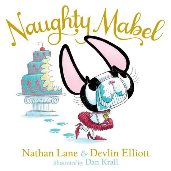 Cover for Nathan Lane · Naughty Mabel - Naughty Mabel (Hardcover Book) (2015)