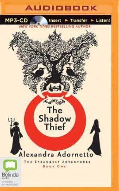 Cover for Alexandra Adornetto · The Shadow Thief (CD) (2015)