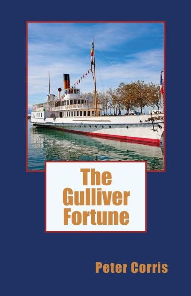 Cover for Peter Corris · The Gulliver Fortune (Pocketbok) (2014)