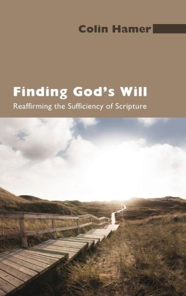 Cover for Colin Hamer · Finding God's Will (Hardcover Book) (2010)