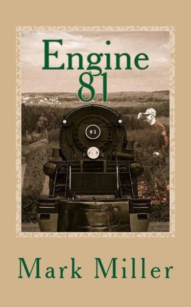 Cover for Mark Miller · Engine 81 (Paperback Book) (2014)