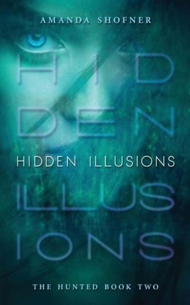 Cover for Amanda Shofner · Hidden Illusions (Pocketbok) (2015)