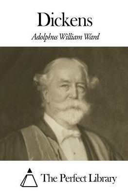 Cover for Adolphus William Ward · Dickens (Paperback Book) (2015)