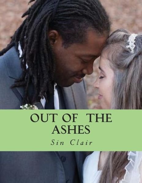 Cover for Sin Clair · Out of the Ashes (Paperback Bog) (2015)