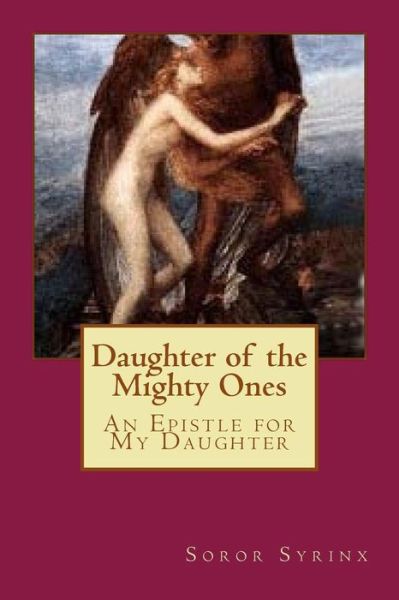 Cover for Soror Syrinx · Daughter of the Mighty Ones (Paperback Book) (2015)