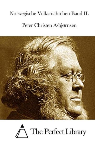 Cover for Peter Christen Asbjornsen · Norwegische Volksmahrchen Band Ii. (Pocketbok) (2015)