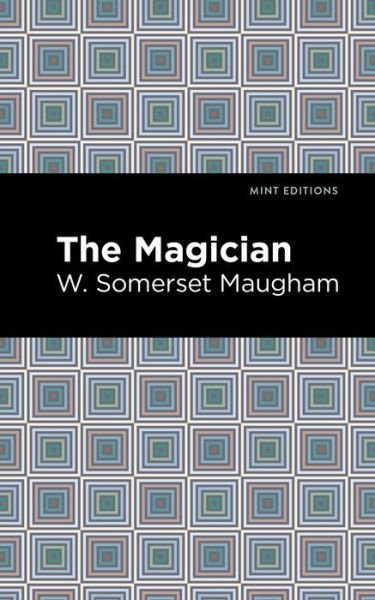 Cover for W. Somerset Maugham · The Magician - Mint Editions (Paperback Bog) (2021)