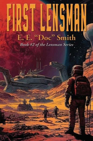 Cover for E E Doc Smith · First Lensman - Lensman (Paperback Bog) (2023)