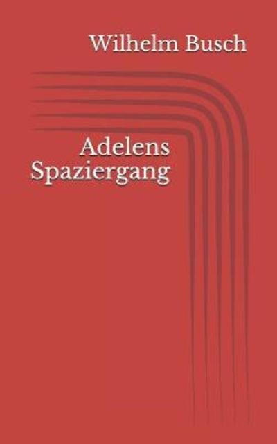 Cover for Wilhelm Busch · Adelens Spaziergang (Paperback Book) (2017)