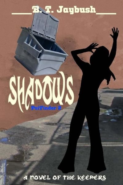 Cover for B T Jaybush · Shadows (Taschenbuch) (2016)