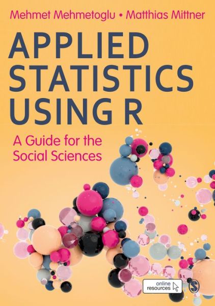 Cover for Mehmet Mehmetoglu · Applied Statistics Using R: A Guide for the Social Sciences (Paperback Book) (2021)