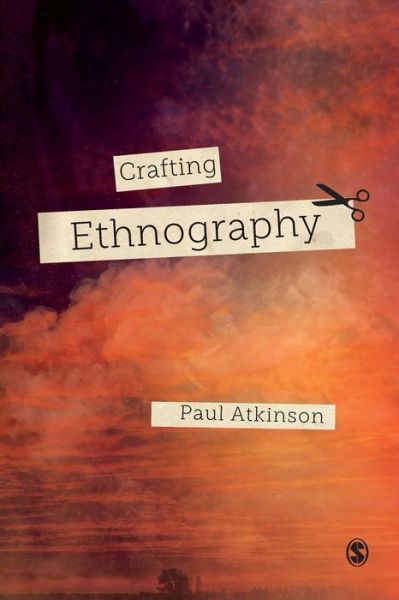 Cover for Paul Atkinson · Crafting Ethnography (Paperback Book) (2022)