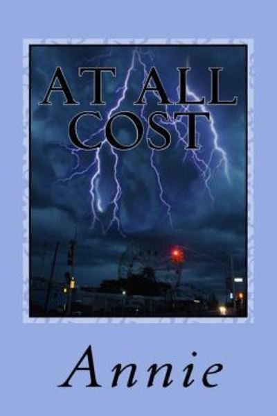 Cover for Annie · At All Cost (Paperback Book) (2016)