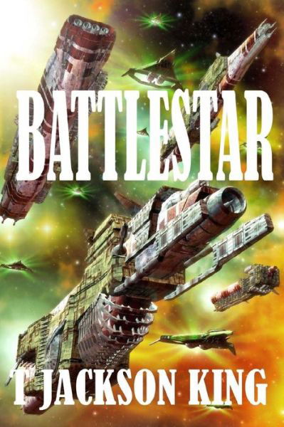 T Jackson King · Battlestar (Paperback Book) (2016)
