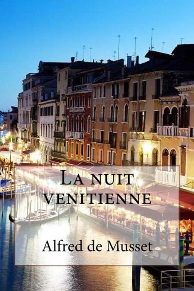Cover for Alfred De Musset · La nuit venitienne (Pocketbok) (2016)