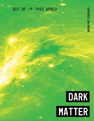 Cover for Virginia Loh-Hagan · Dark Matter (Hardcover Book) (2020)