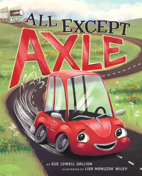 Cover for Sue Lowell Gallion · All except Axle (Hardcover Book) (2020)