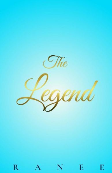 Cover for Ranee · The Legend (Paperback Book) (2017)