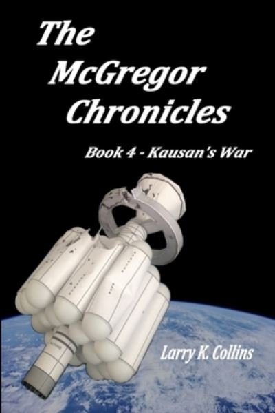 Cover for Larry K Collins · The McGregor Chronicles (Paperback Book) (2017)