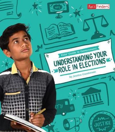 Cover for Jessica Gunderson · Understanding Your Role in Elections (Book) (2018)