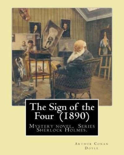 Cover for Sir Arthur Conan Doyle · The Sign of the Four (1890) by (Pocketbok) (2017)