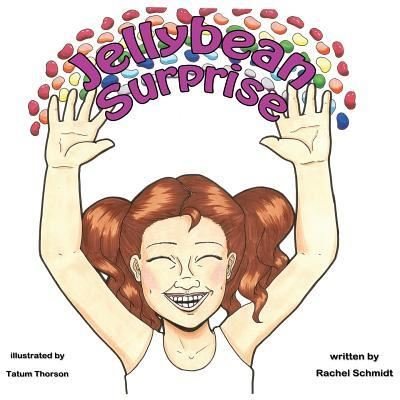 Cover for R T Schmidt · Jellybean Surprise (Paperback Bog) (2017)