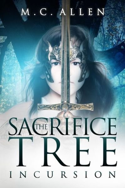 Cover for M C Allen · The Sacrifice Tree (Paperback Book) (2017)