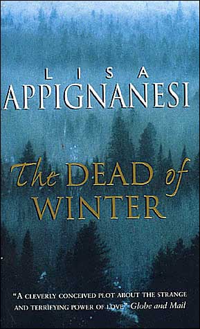 Cover for Lisa Appignanesi · The Dead of Winter (Paperback Book) (2003)