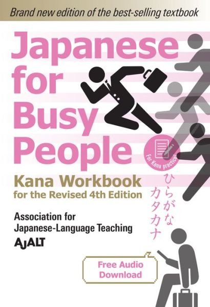 Cover for Ajalt · Japanese For Busy People - Kana Workbook For The Revised 4th Edition (Pocketbok) (2022)