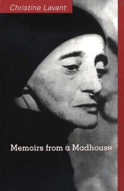 Cover for Christine Lavant · Memoirs from a Madhouse (Hardcover Book) (2004)