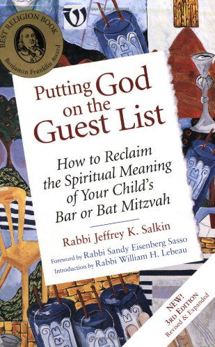 Cover for Salkin, Rabbi Jeffrey K. (Rabbi Jeffrey K. Salkin) · Putting God on the Guest List: How to Reclaim the Spiritual Meaning of Your Childs Bar or Bat Mitzvah (Paperback Book) (2005)