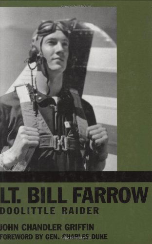 Cover for John Griffin · Lt. Bill Farrow: Doolittle Raider (Hardcover Book) [First edition] (2007)