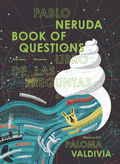 Book of Questions - Pablo Neruda - Kirjat - Enchanted Lion Books - 9781592703227 - torstai 9. kesäkuuta 2022