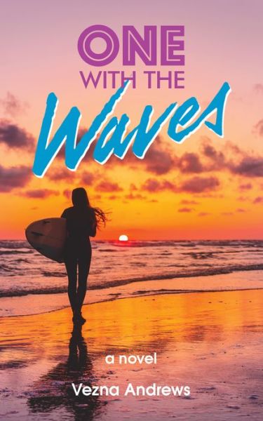 Cover for Vezna Andrews · One with the Waves (Paperback Book) (2023)