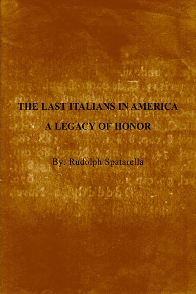 Cover for Rudolph Spatarella · The Last Italians in America (Paperback Book) (2005)