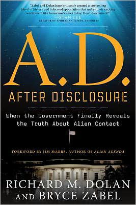 Cover for Dolan, Richard M. (Richard M. Dolan ) · A.D. After Disclosure: When the Government Finally Reveals the Truth About Alien Contact (Pocketbok) (2012)